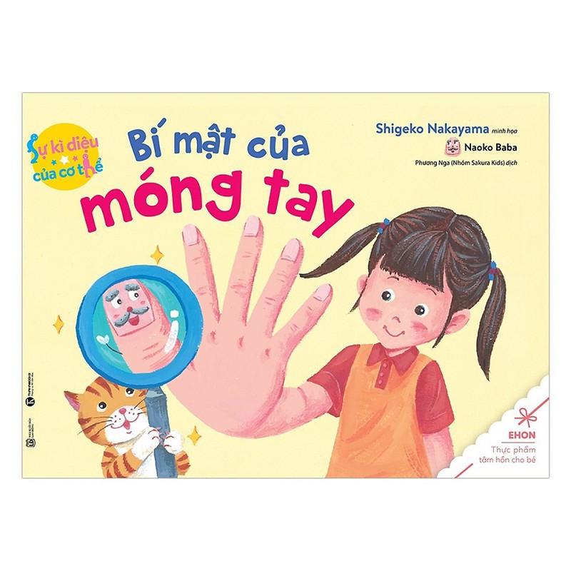 Sách - Ehon - Sự Kỳ Diệu Của Cơ Thể - Bí Mật Của Móng Tay