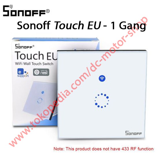 Công Tắc Cảm Ứng Thông Minh Sonoff Touch Eu - 1 Gang Kết Nối Wifi