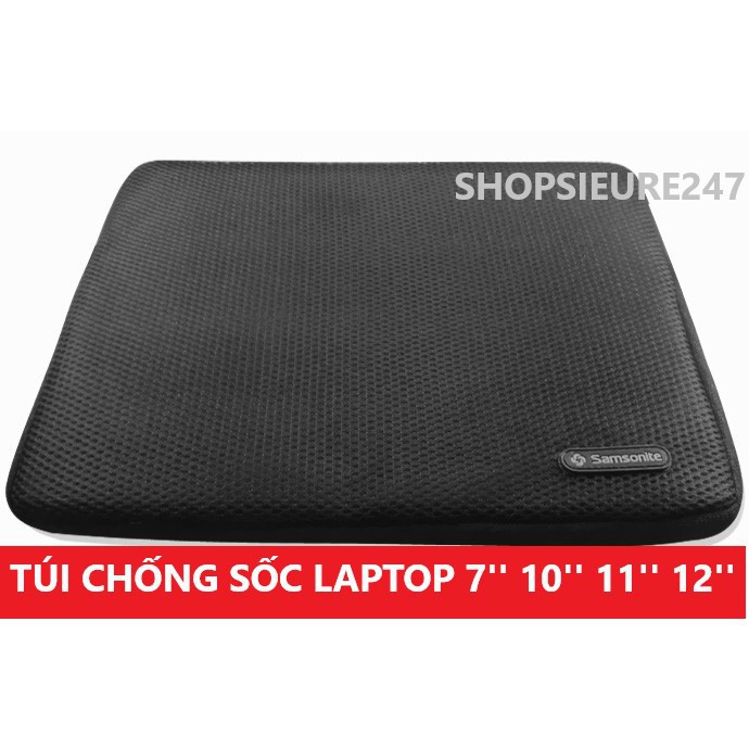 (giá rẻ bất ngờ) TÚI CHỐNG SỐC LAPTOP SAMSONITE 7INCH 10INCH 11INCH 12INCH (quá rẻ )