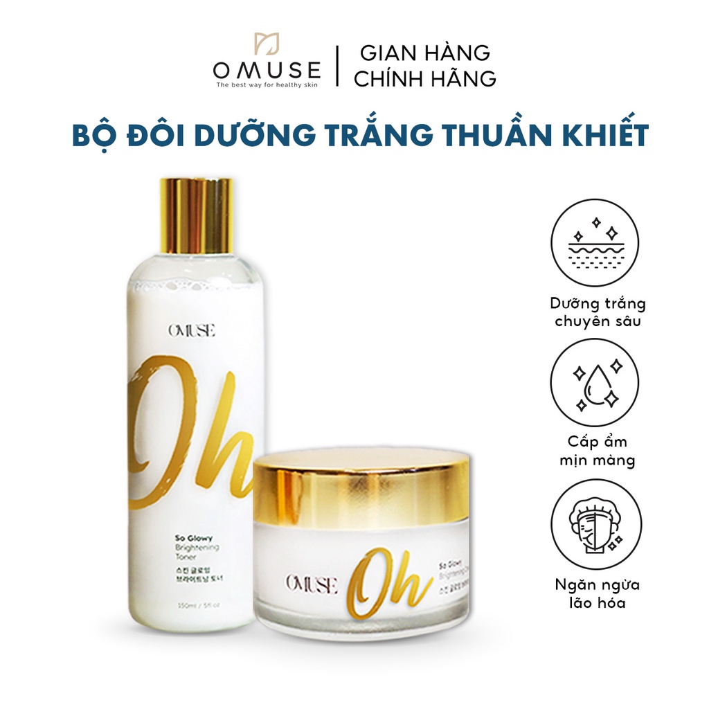 Combo Cream & Toner dưỡng trắng và phục hồi da O’Muse Oh So Glowy Brightening
