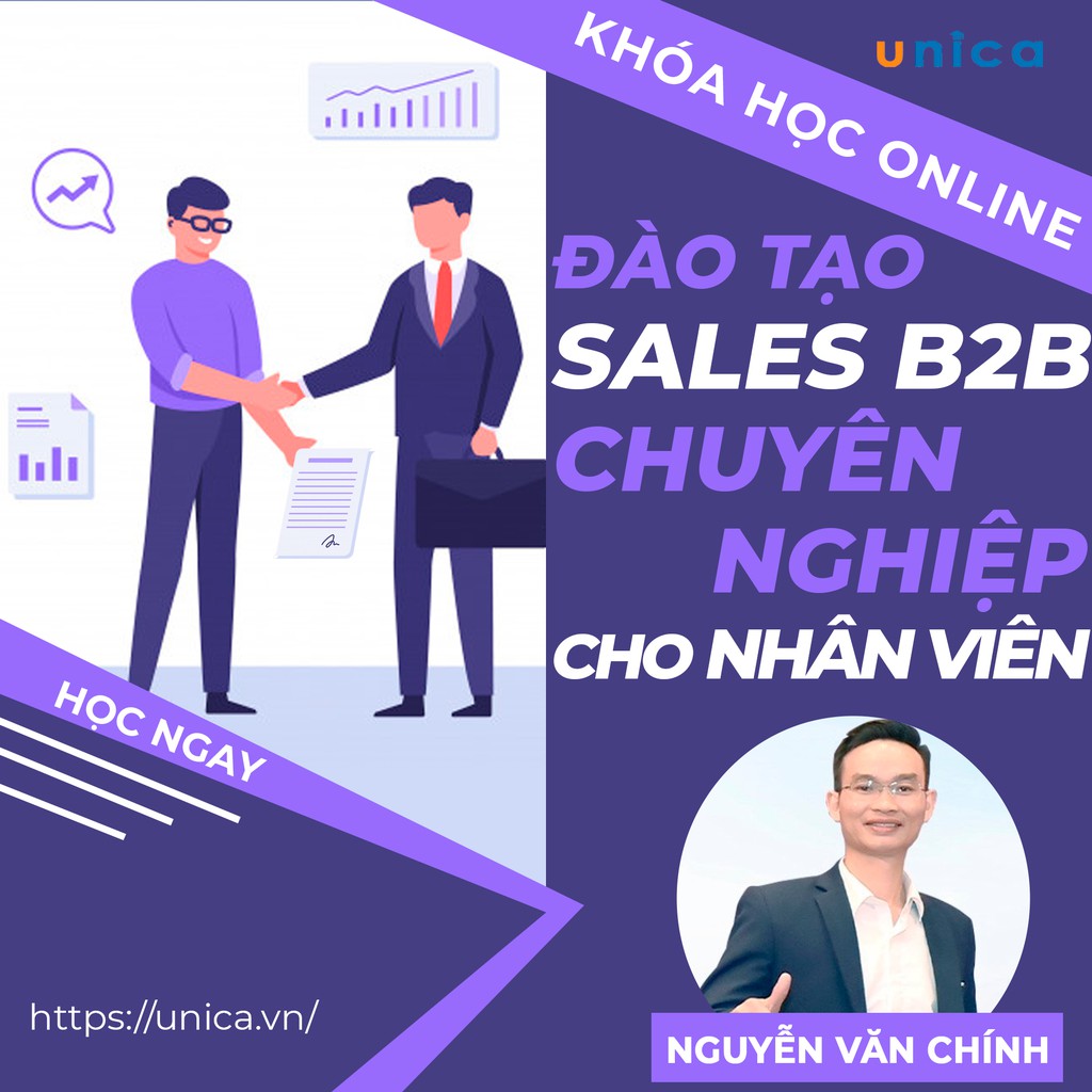 FULL khóa học SALE BÁN HÀNG- Đào tạo Sale B2B chuyên nghiệp dành cho nhân viên kinh doanh UNICA.VN