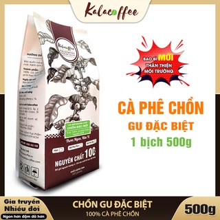 Cà phê Chồn nguyên chất 100% pha phin đặc biệt Kalacoffee thanh dịu, thơm mạnh, dành cho người sành uống gói 500g