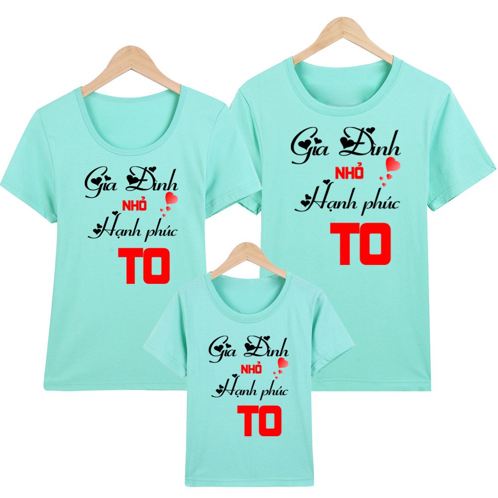 ÁO GIA ĐÌNH NHỎ HẠNH PHÚC TO - GĐM27 Giá Trên là giá cho 1 chiếc áo