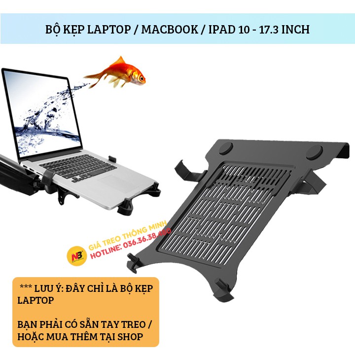 Giá Đỡ Kẹp LAPTOP / MÁY TÍNH BẢNG / MACBOOK / IPAD Kích Cỡ 10 - 17.3 INCH Model: LOCTEK DA1