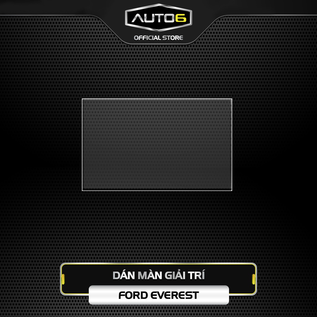 Bộ 4 chi tiết Film PPF trong suốt dán xe FORD EVEREST 2016-2021 chống xước bảo vệ nội thất ô tô - AUTO6