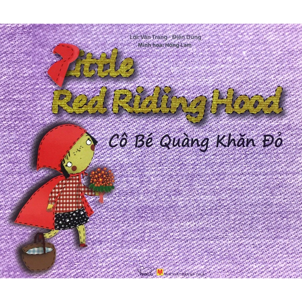 Sách - Cô bé quàng khăn đỏ - Little Red Riding Hood