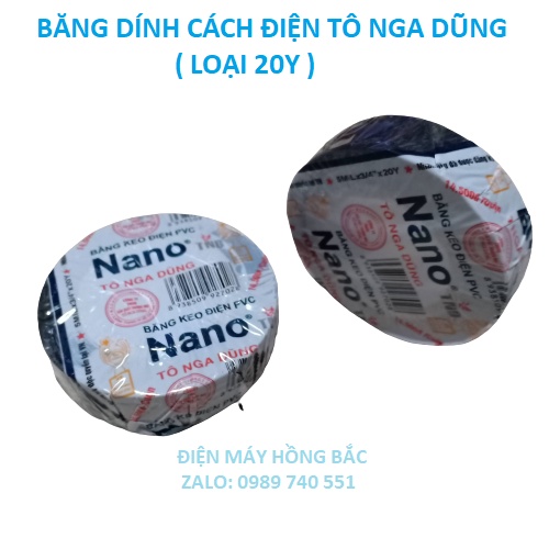 02 cuộn băng dính điện NANO 5MILX3/4&quot;X20Y TÔ NGA DŨNG