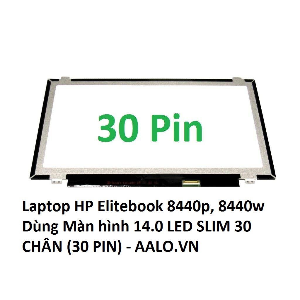 [Mã 1911ELSALE hoàn 7% đơn 300K] Màn hình Laptop HP Elitebook 8440p, 8440w | BigBuy360 - bigbuy360.vn