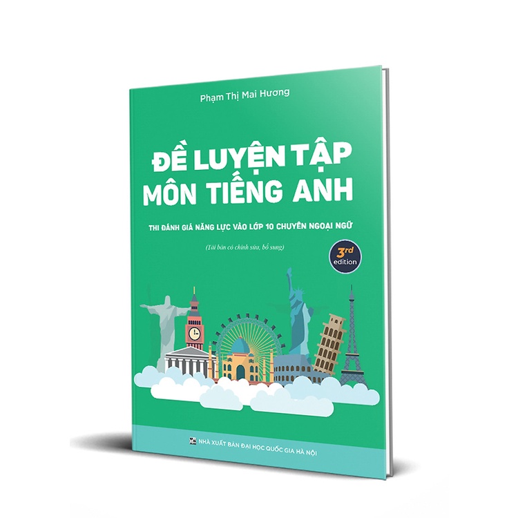 Sách - Đề Luyện Tập Môn Tiếng Anh Thi Đánh Giá Năng Lực Vào Lớp 10 Chuyên Ngoại Ngữ