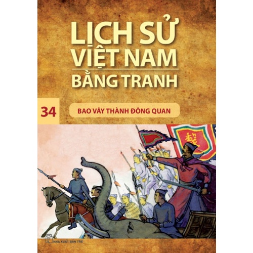 Sách-Bao Vây Thành Đông Quan(LSVN Bằng Tranh 34-Mỏng)