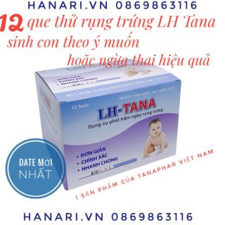 Hộp 12 que thử  test thử rụng trứng LH Tana Chính hãng Date mới nhất