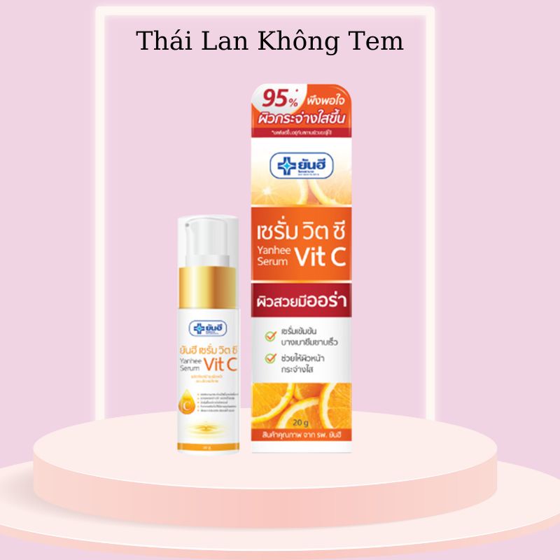 Serum Vit C Yanhee 20g Vit E Yanhee 20g Thái Lan Giúp Dưỡng Trắng Da , Giảm Lão Hóa Da