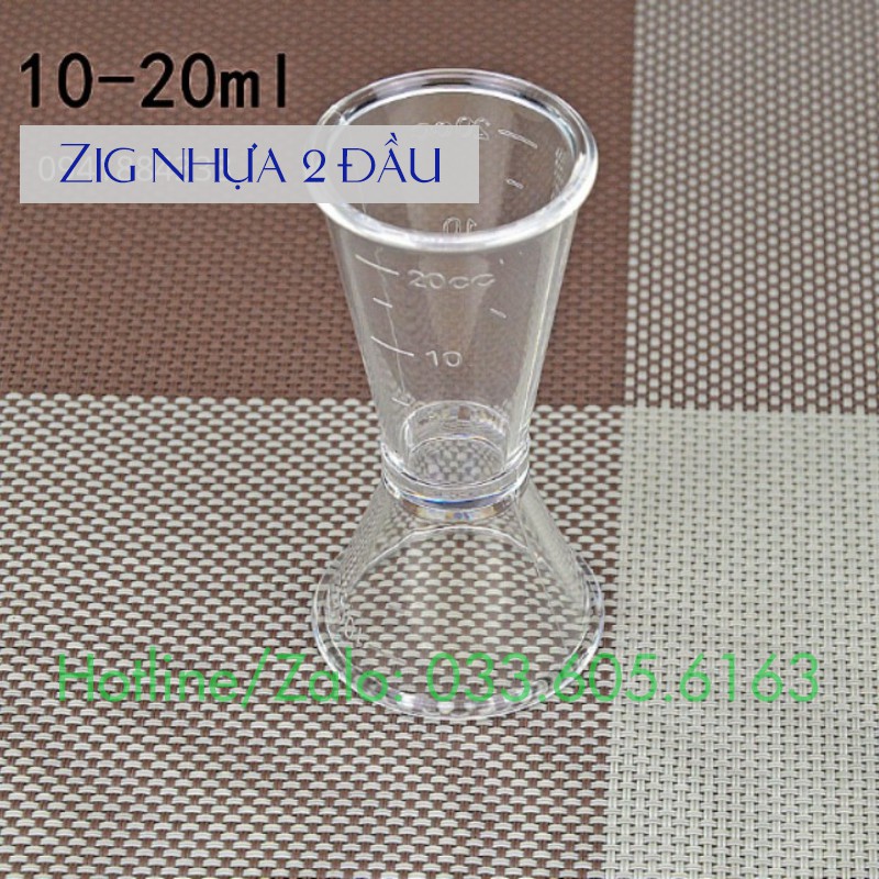 Zig nhựa 2 đầu có vạch chia định lượng 10-20ml 20-40ml - chất liệu nhựa trong suốt.