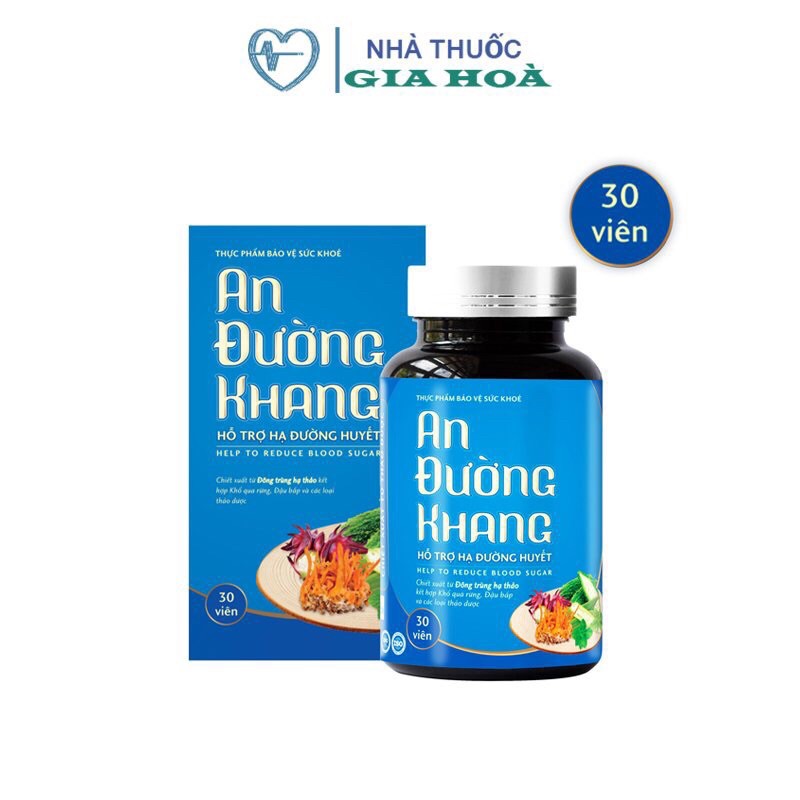 An Đường Khang - Hỗ trợ hạ đường huyết, đái tháo đường (tiểu đường) và bồi bổ sức khoẻ