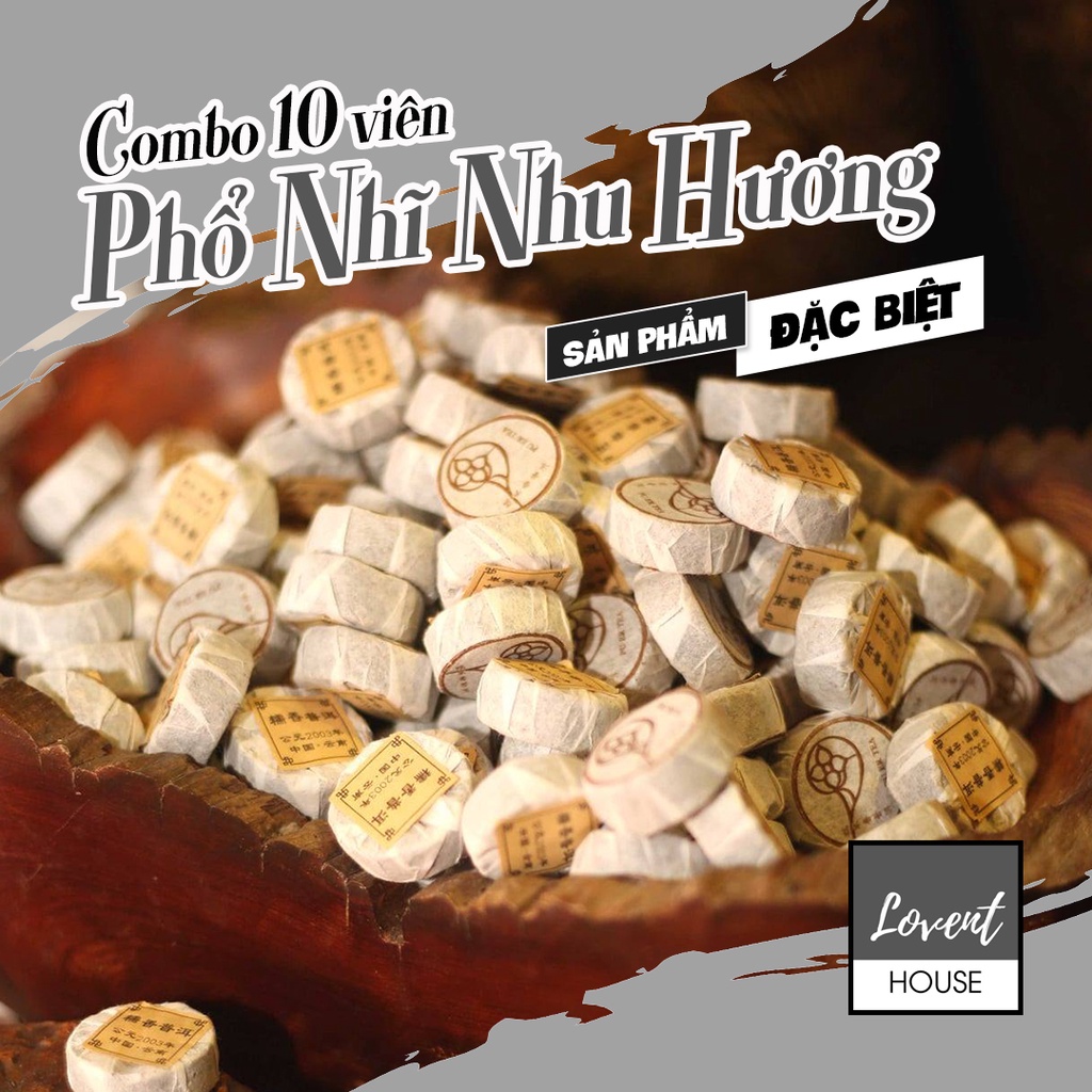 Combo 10 viên Thục trà Phổ Nhĩ Nhu Hương - viên trà hương vị lá nếp như lá dứa ngọt thơm béo [Lovent House]