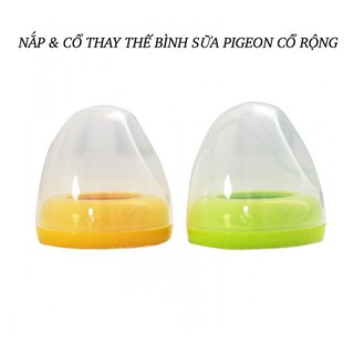 Nắp bình sữa cổ rộng pigeon - nhật