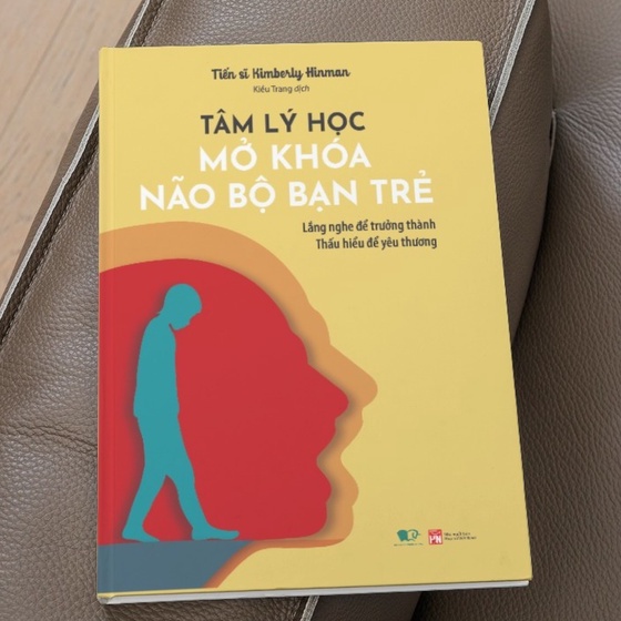 Sách - Tâm Lý Học, Mở Khóa Não Bộ Bạn Trẻ