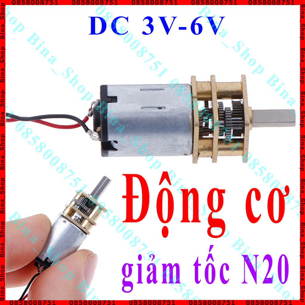 Động cơ giảm tốc DC 3V-6V Mô tơ giảm tốc mini N20