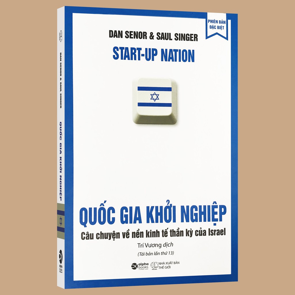 Sách - Quốc Gia Khởi Nghiệp - Câu Chuyện Về Nền Kinh Tế Thần Kỳ Của Israel