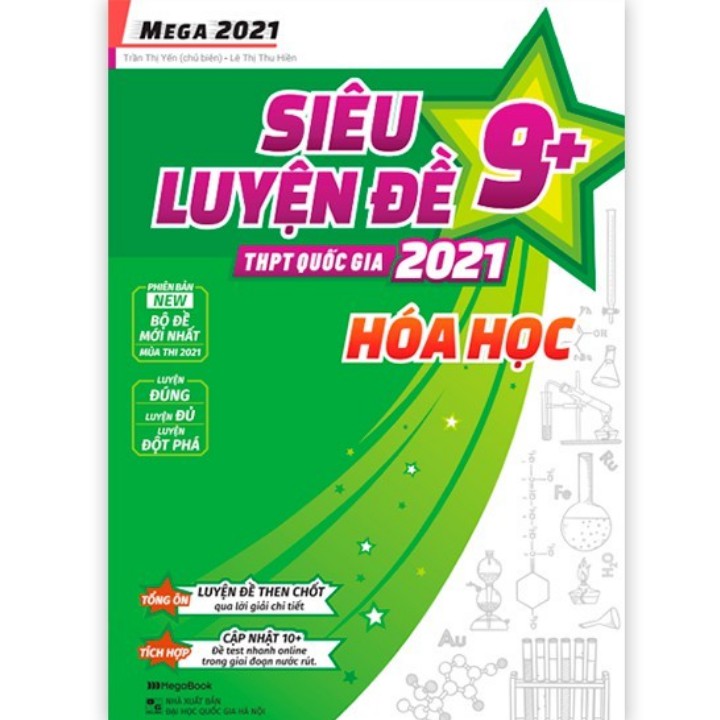 Sách - Mega 2021 - Siêu Luyện Đề 9+ Thpt Quốc Gia 2021 Hóa Học