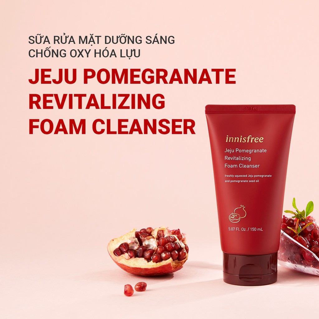 [Mã FMCGMF11 giảm 8% đơn 250K] Sữa rửa mặt chống oxy hóa lựu innisfree Jeju Pomegranate Revitalizing Foam Cleanser 150ml