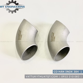 Co Hàn Inox 304 (SCH10) | DN15,DN20,DN25,DN32,DN40,DN50 [VATTUKYTHUATQT.COM]
