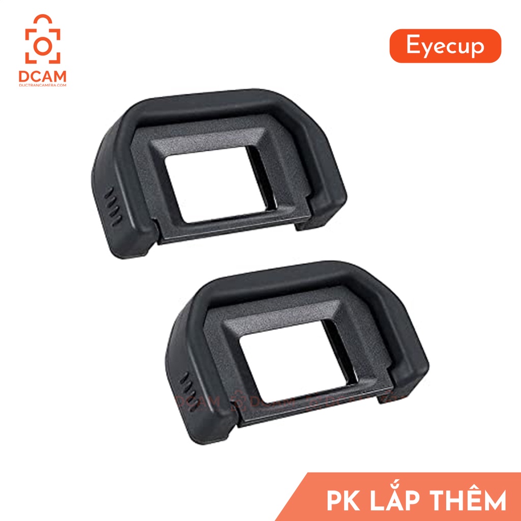 EYECUP EF - Kính ngắm cao su cho Canon 750D 700D 650D 600D 550D 500D 450D 400D 350D 300D 1100D 1200D 1000D