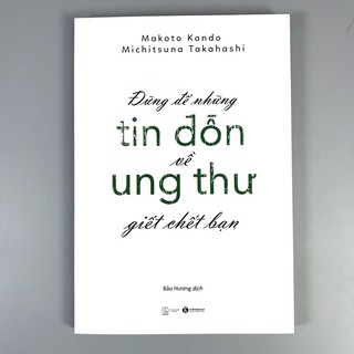 Sách - đừng để những tin đồn ung thư giết chết bạn