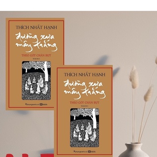 Hot - giá rẻ - "đường xưa mây trắng – thích nhất hạnh"