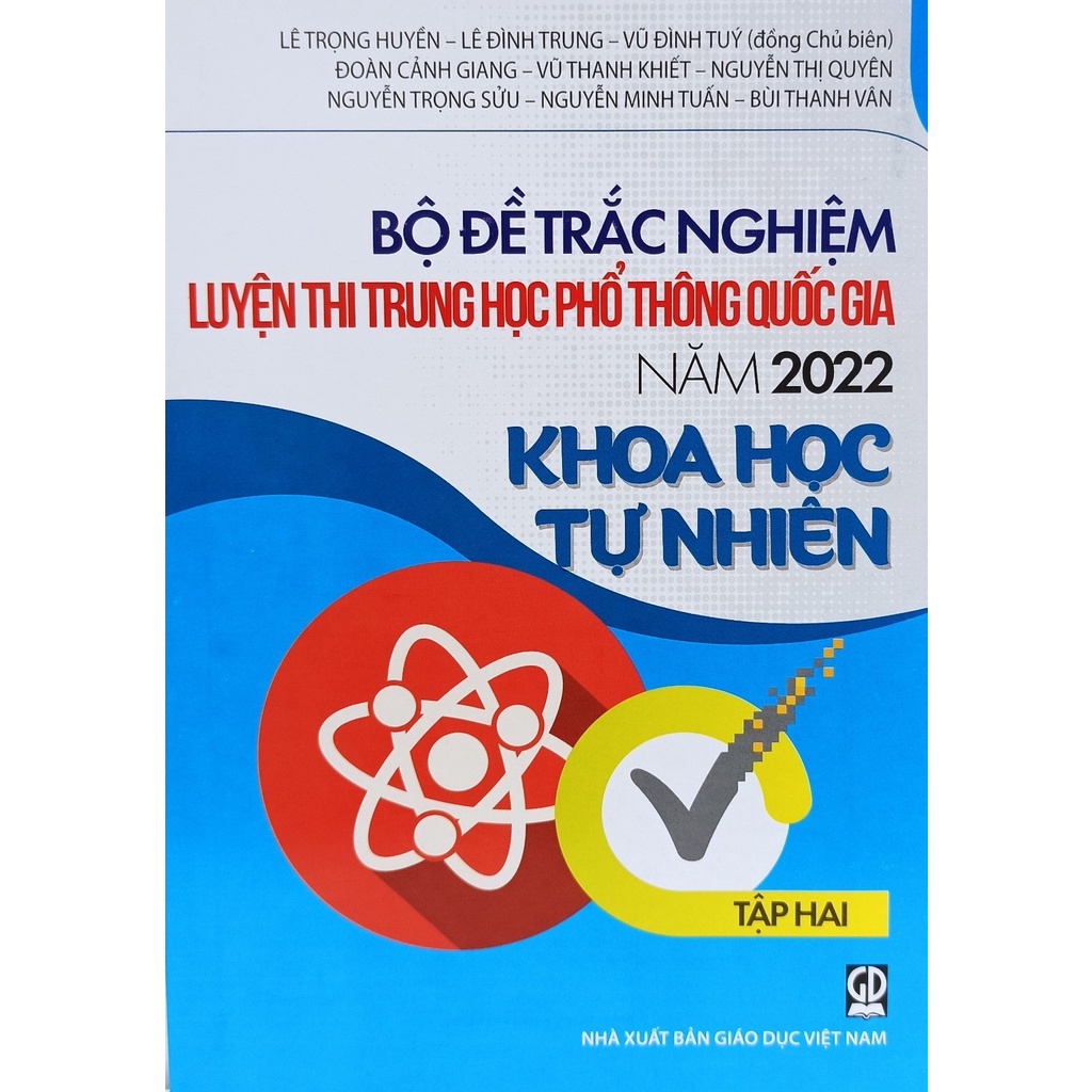 Sách - Bộ đề trắc nghiệm luyện thi trung học phổ thông quốc gia năm 2022 môn Khoa Học Tự nhiên tập 2
