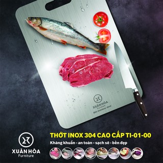 Thớt inox kháng khuẩn SUS 304 cao cấp Xuân Hòa