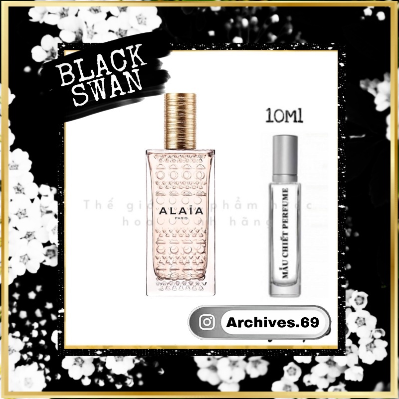 Nước Hoa Alaia Nude EDP 5ml/10ml/20ml 𝐀𝐫𝐜𝐡𝐢𝐯𝐞𝐬 ®