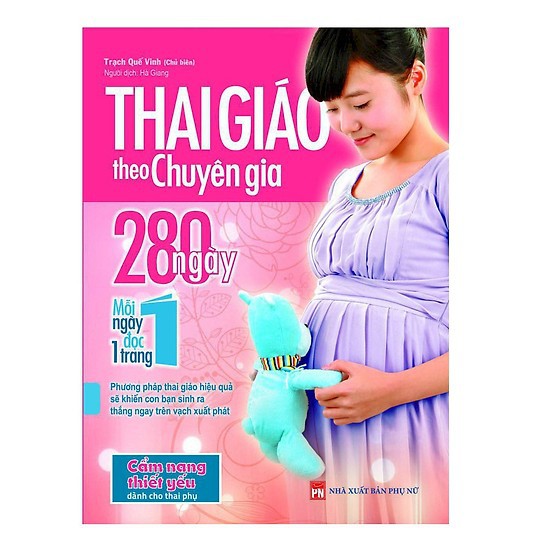 [Mã LIFEMALL9915 giảm 12% đơn 99K] Sách Thai Giáo Theo Chuyên Gia 280 Ngày