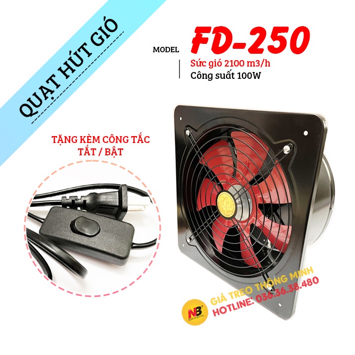 Quạt Hút Mùi Nhà Vệ Sinh , Nhà Bếp , Phòng Ngủ - Quạt Hút Thông Gió Nhà Xưởng FD 250 - 100W / Sức Gió 2100 m3/h