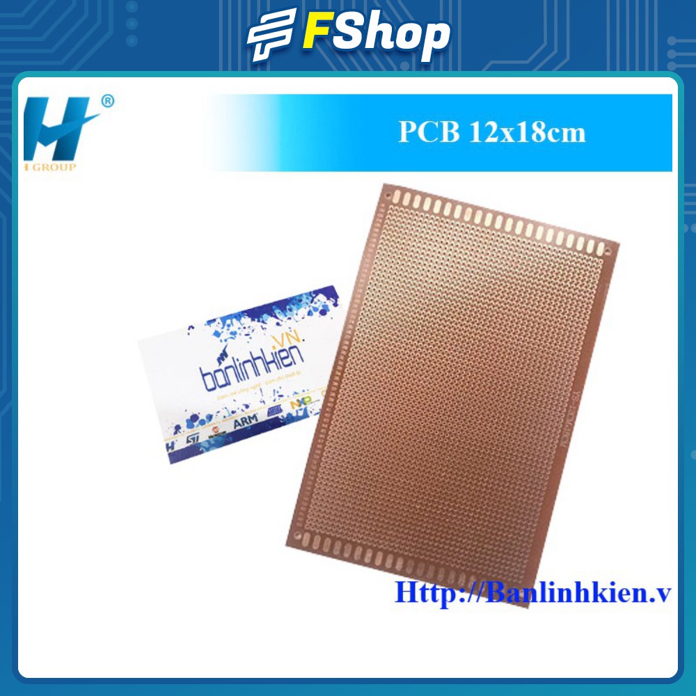 [ Sale ] PCB 12x18cm Phíp đồng đục lổ 12x18cm