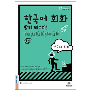 Sách MCBooks - Tự Học Giao Tiếp Tiếng Hàn Cấp Tốc