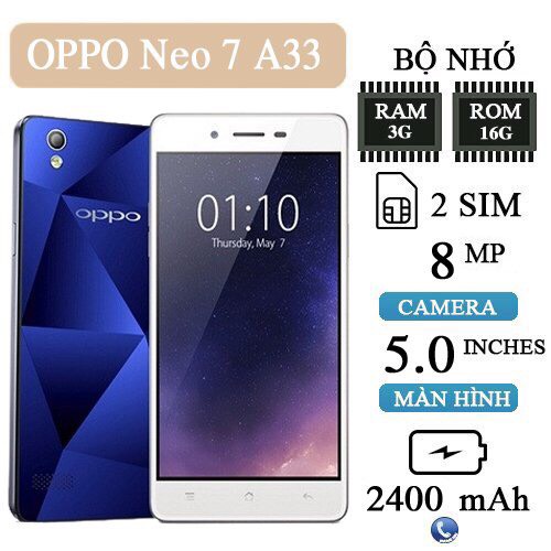 Điện thoại OPPO A33 Neo 7 2sim ram 2G bộ nhớ 16G mới, Chơi TikTok zalo FB Youtube.. Bảo hành 6 Tháng