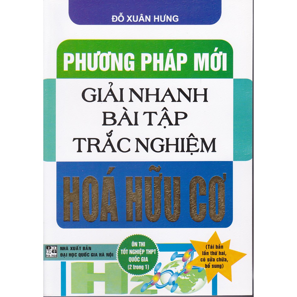 Sách - Phương pháp mới giải nhanh bài tập trắc nghiệm Hóa hữu cơ (Tái bản 5).