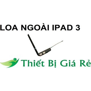 Loa ngoài ipad 3
