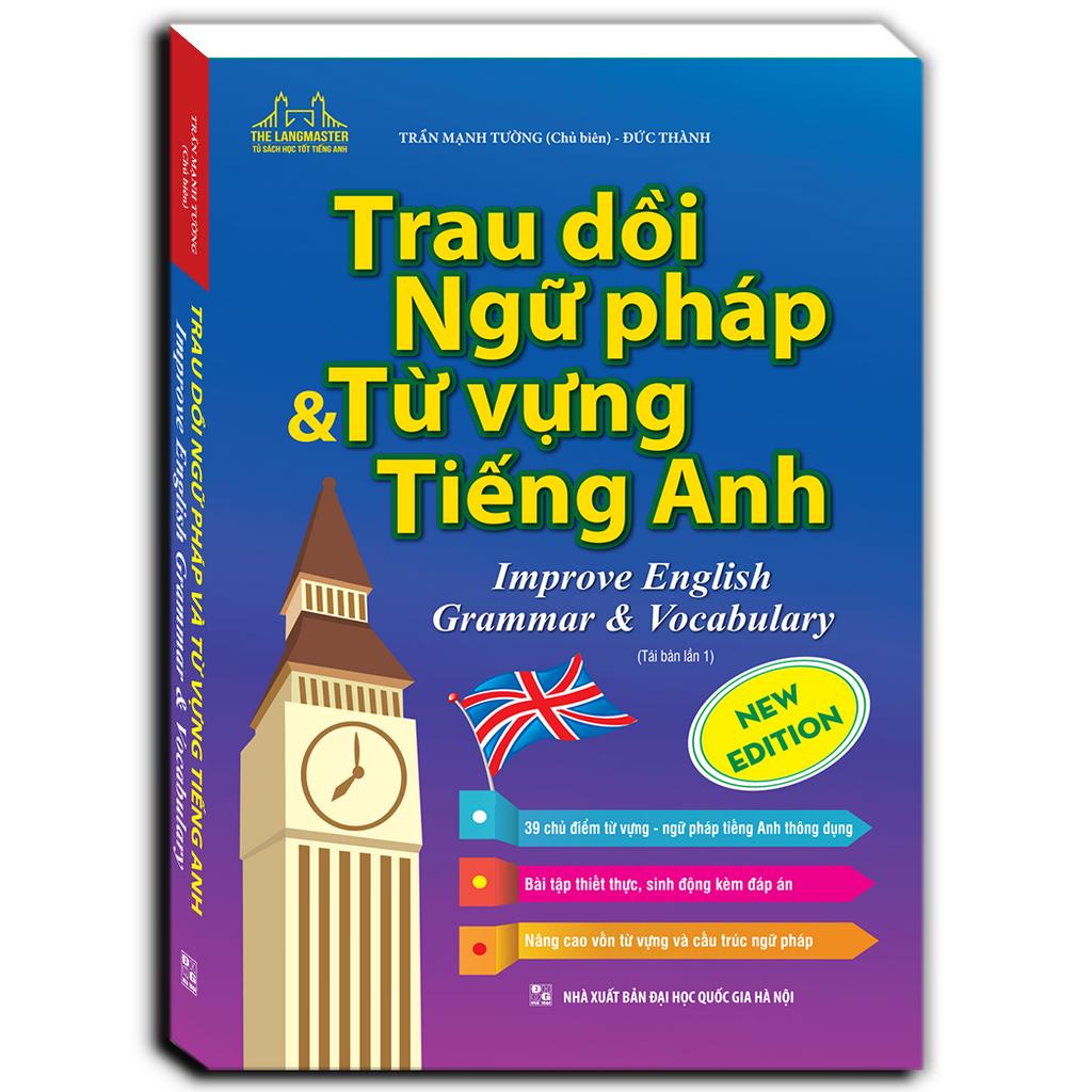 Sách - Trau dồi ngữ pháp và từ vựng tiếng Anh (màu) tái bản