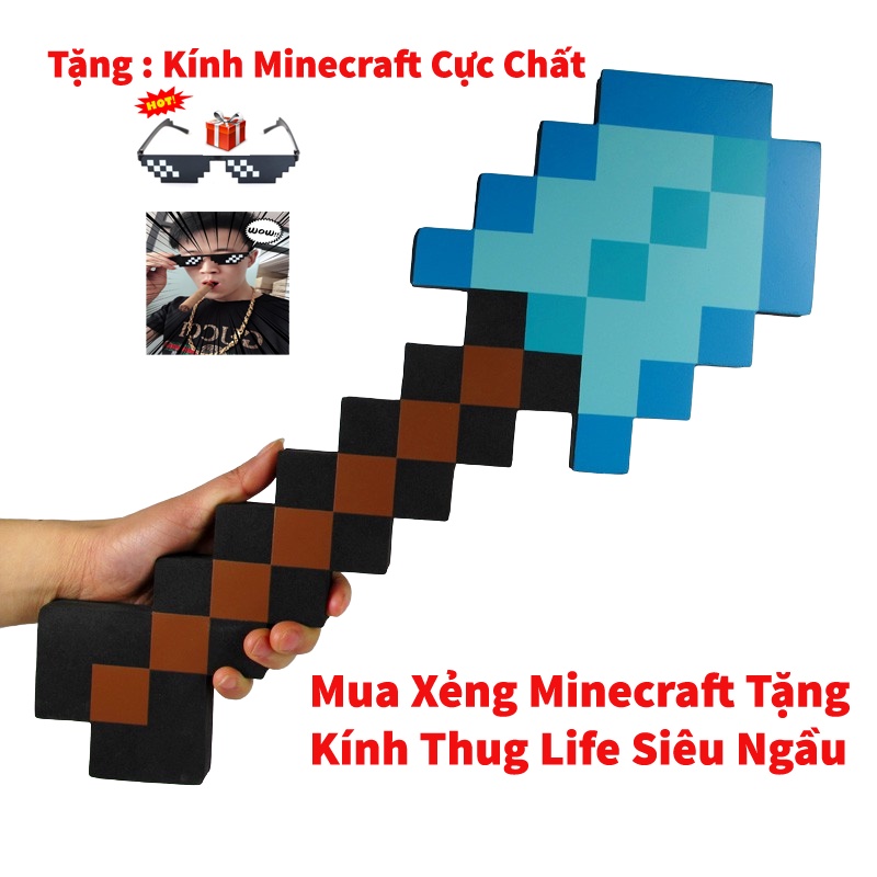 Xẻng Minecraft Cực Đẹp [Tặng Kính Thug Life]