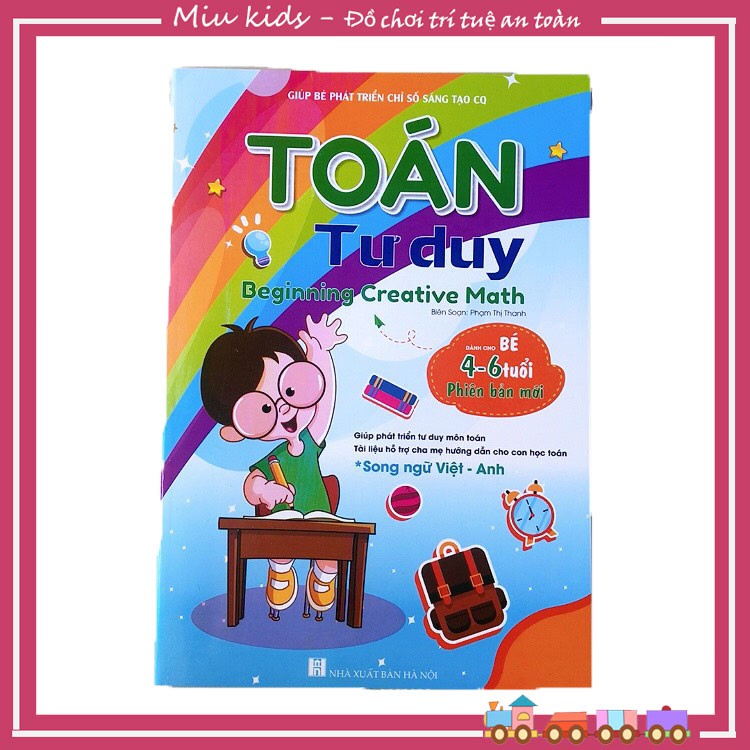 Toán tư duy cho trẻ 4 6 tuổi mẫu mới 2021, song ngữ tiếng anh và tiếng Việt giúp bé phát triển tư duy trí tuệ