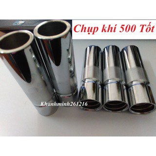 CHỤP KHÍ MIG/MAG 500 dầy 3ly - Phụ kiện máy hàn mig/mag 500