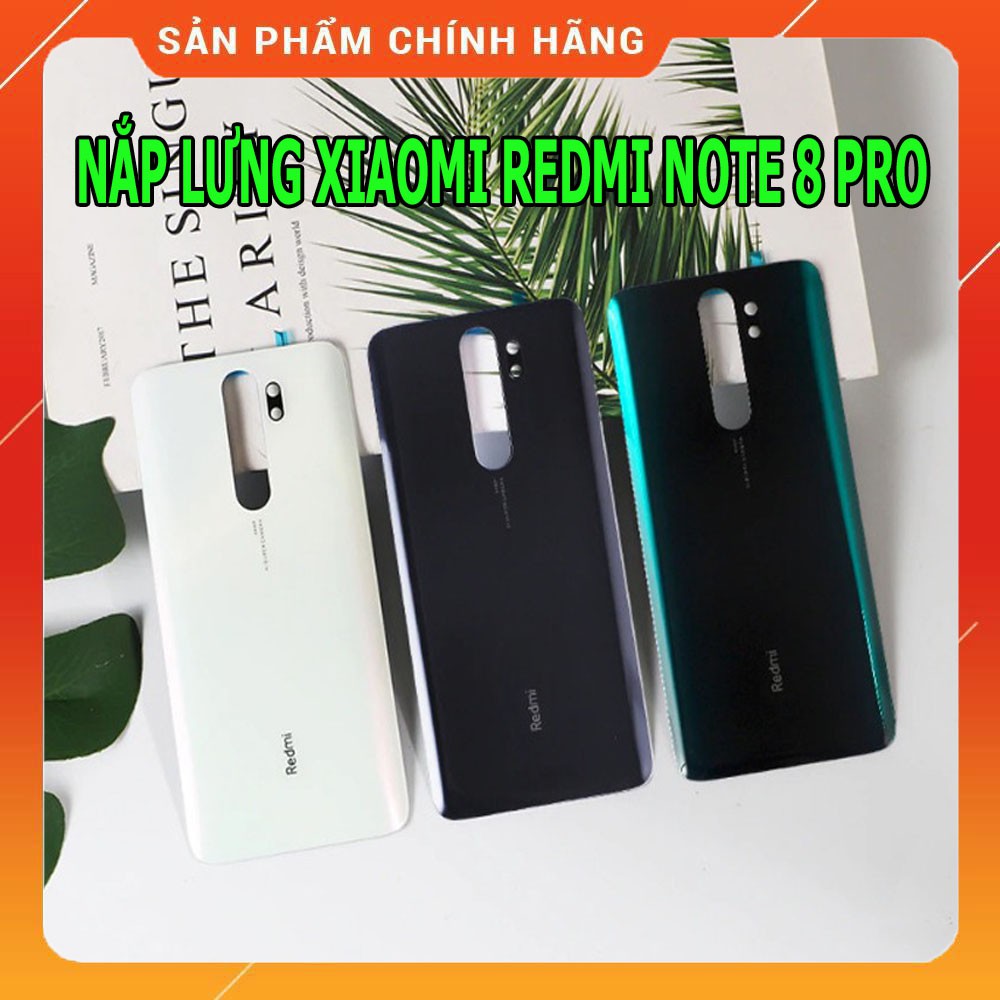 Nắp lưng kính Xiaomi Redmi note 8 pro ⚡ HÀNG ZIN CHÍNH HÃNG ⚡ Có quà tặng kèm