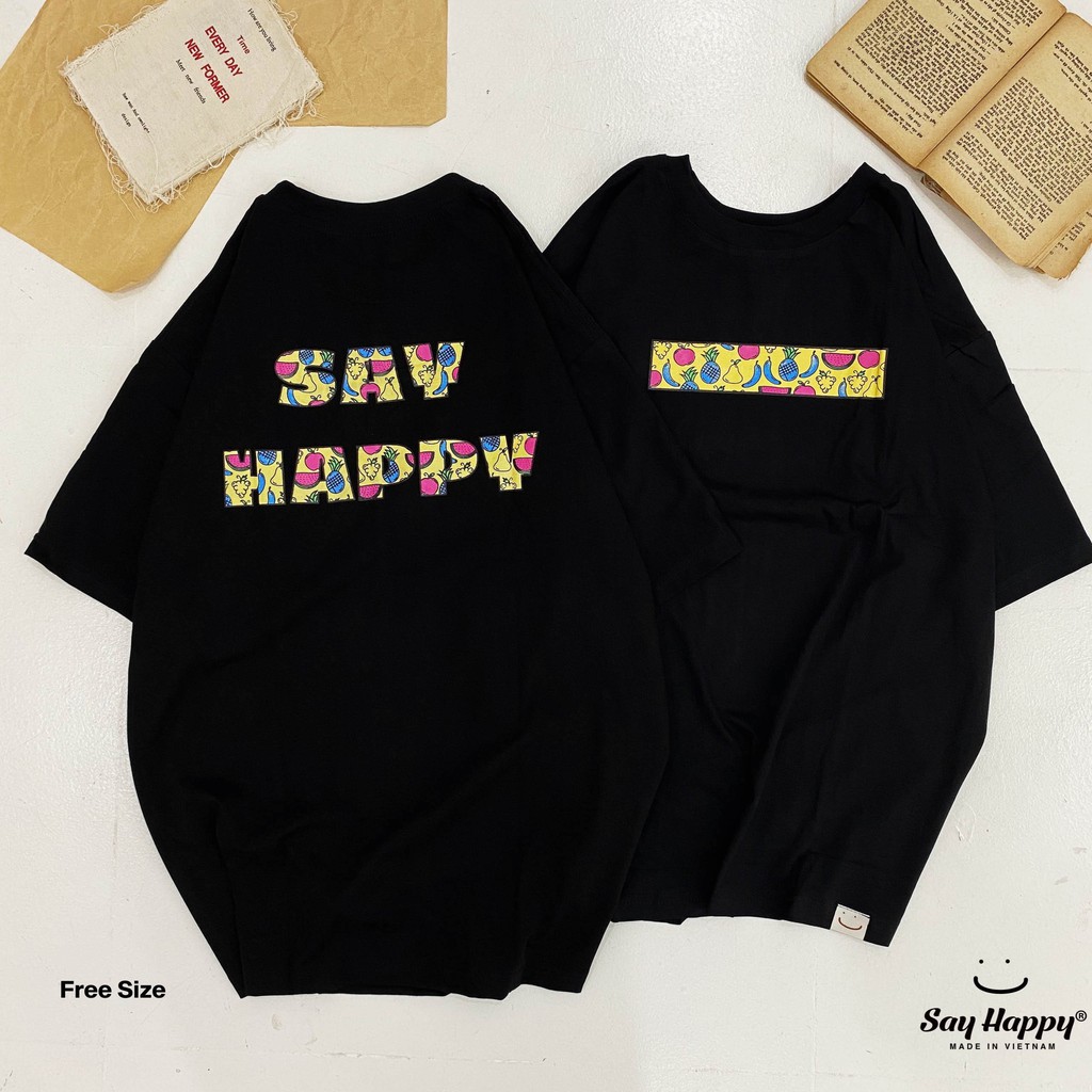 [Mã LT50 giảm 50k đơn 250k] Áo Thun Nam Nữ Unisex Form Rộng Tay Lỡ Say Happy In Trái Cây