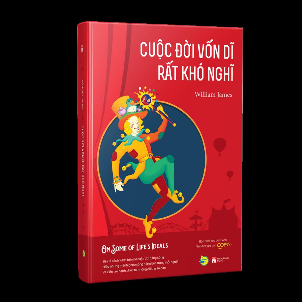 Sách Bách Việt - Cuộc Đời Vốn Dĩ Rất Khó Nghĩ - On Some Of Life’S Ideals - Bách Việt