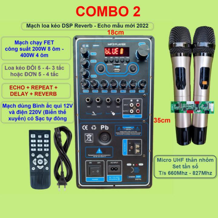 Mạch loa kéo Reverb Echo DSP dùng FET công suất 200W 8ôm 400W 4ôm, loa kéo ĐÔI 5 – 4 – 3 tấc hoặc ĐƠN 5 – 4 tấc kèm mic
