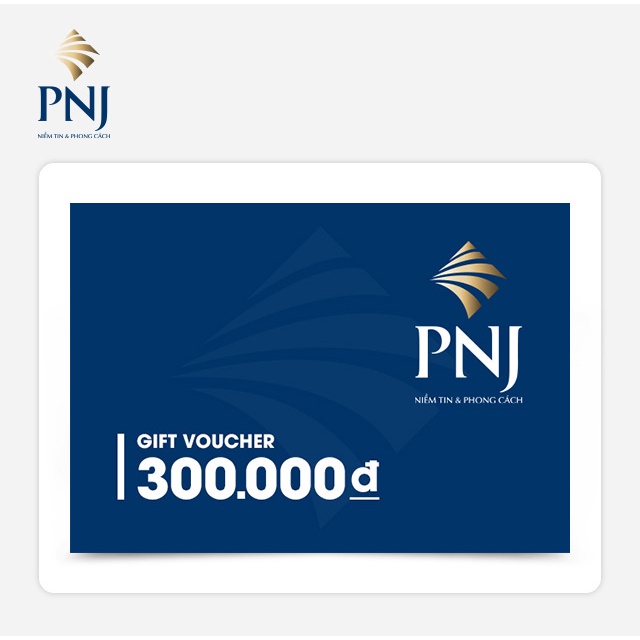 Phiếu quà tặng PNJ trị giá 300.000 VNĐ