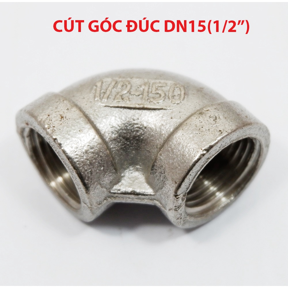 CÚT NỐI REN TRONG INOX ĐÚC 1/2 (21), CÚT GÓC 90 HÀNG ĐẸP GIÁ RẺ