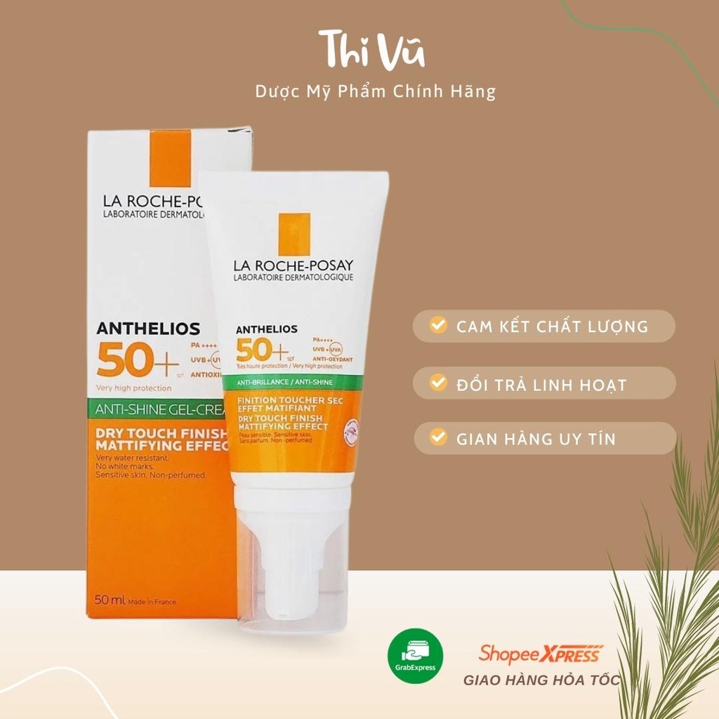 Kem chống nắng La roche Posay Anthelios SPF 50+, kem chống nắng cho da dầu - Chính Hãng